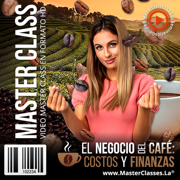 curso el negocio del cafe costos y finanzas